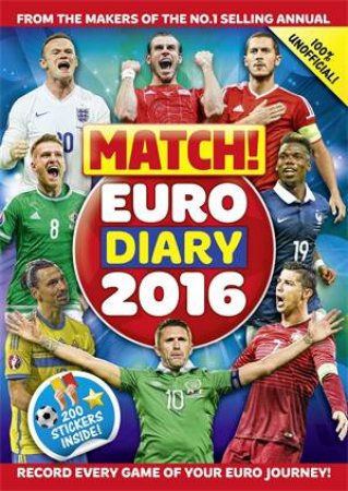 Match! Euro 2016 Diary by Match Magazine