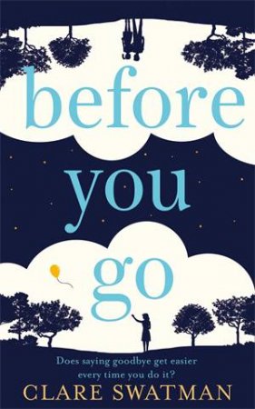 Before You Go by Clare Swatman