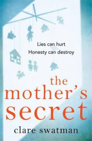 The Mother's Secret by Clare Swatman