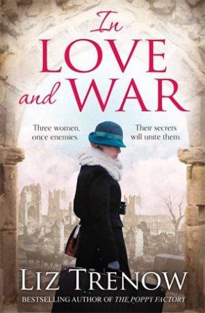 In Love and War by Liz Trenow