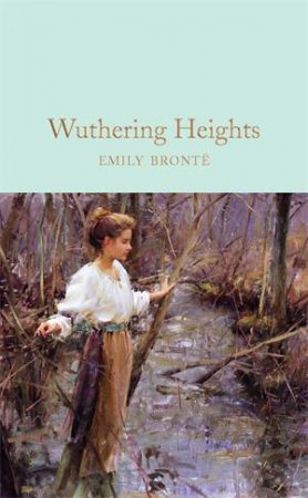 Wuthering Heights by Emily Bronte & Emily Bront