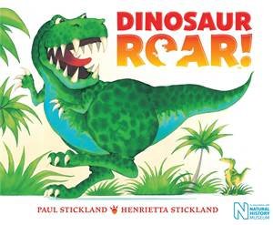 Dinosaur Roar! by Henrietta Stickland & Paul Stickland