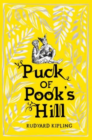 Puck of Pook's Hill by Rudyard Kipling