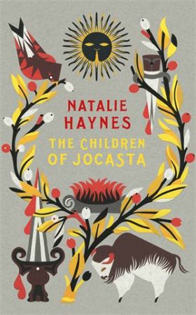 The Children Of Jocasta by Natalie Haynes