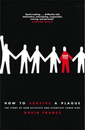 How To Survive A Plague by David France