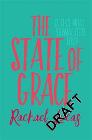 The State Of Grace by Rachael Lucas