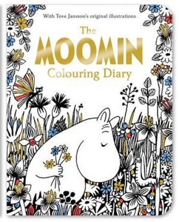 The Moomin Colouring Diary by Macmillan Children's Books