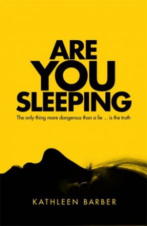 Are You Sleeping by Kathleen Barber