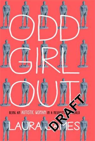 Odd Girl Out by Laura James