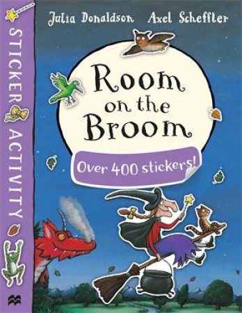 Room On The Broom Sticker Book by Julia Donaldson