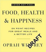 Food Health And Happiness On Point Recipes For Great Meals And A Better Life