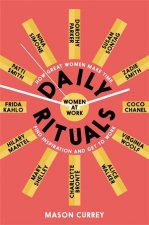 Daily Rituals Women At Work