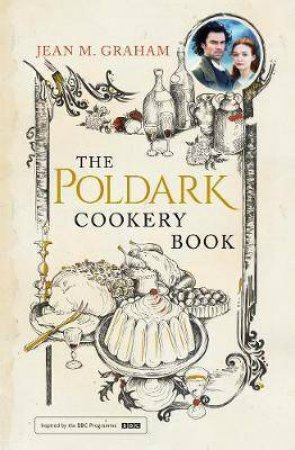 The Poldark Cookery Book by Jean M. Graham