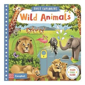 First Explorers: Wild Animals by Jenny Wren