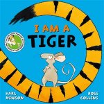 I Am A Tiger