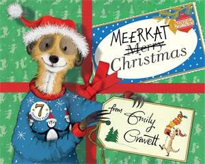 Meerkat Christmas by Emily Gravett