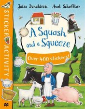 A Squash And A Squeeze Sticker Book