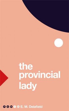 The Provincial Lady by E. M. Delafield