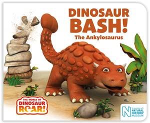 Dinosaur Bash! The Ankylosaurus by Peter Curtis & Jeanne Willis