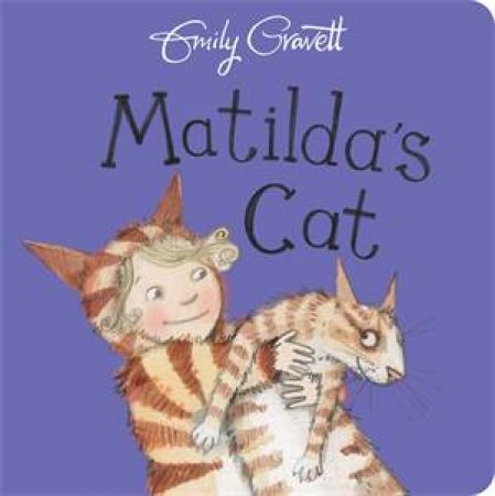 Matilda's Cat by Emily Gravett