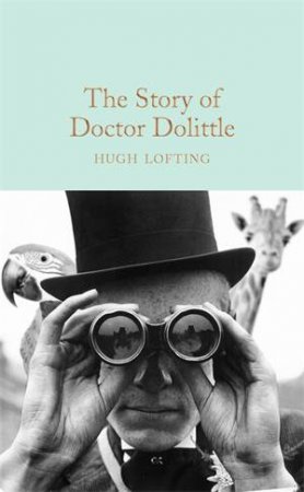 The Story Of Doctor Dolittle by Hugh Lofting