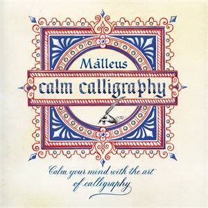 Calm Calligraphy by Mlleus Enrico Ragni & Malleus Enrico Ragni