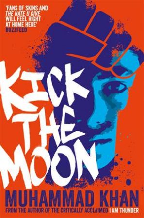 Kick The Moon by Muhammad Khan