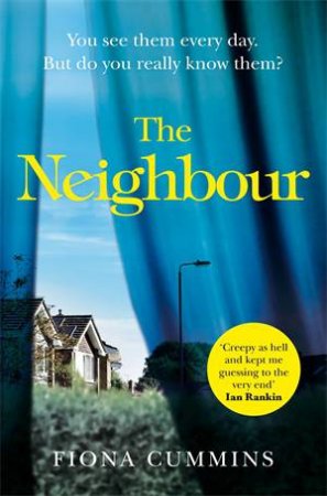 The Neighbour by Fiona Cummins