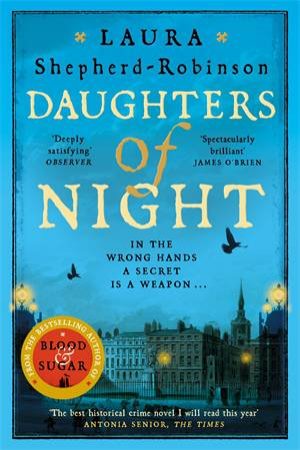 Daughters Of Night by Laura Shepherd-Robinson