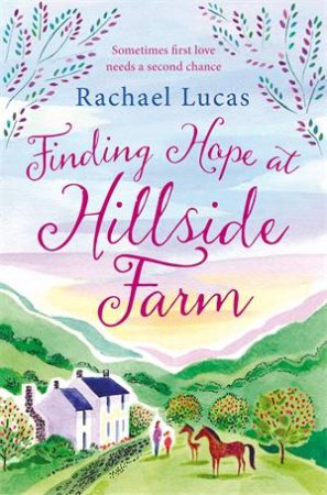 Finding Hope At Hillside Farm by Rachael Lucas