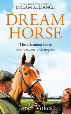 Dream Horse by Janet Vokes