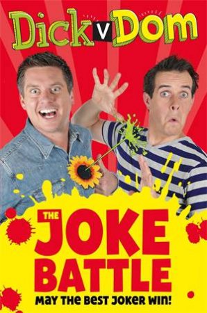 Dick v Dom - The Joke Battle by Dominic Wood & Richard McCourt