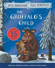 The Gruffalos Child 15th Anniversary Edition