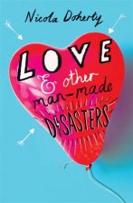 Love and Other ManMade Disasters