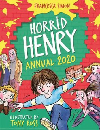 Horrid Henry Annual 2020 by Francesca Simon