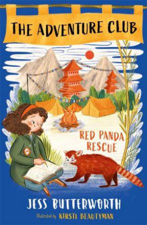 The Adventure Club: Red Panda Rescue by Jess Butterworth & Kirsti Beautyman