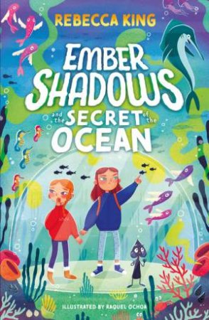 Ember Shadows and the Secret of the Ocean by Rebecca King