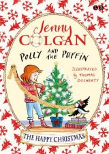 Polly And The Puffin The Happy Christmas