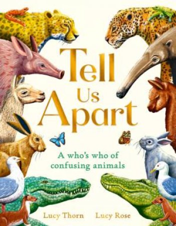 Tell Us Apart by Lucy Thorn & Lucy Rose