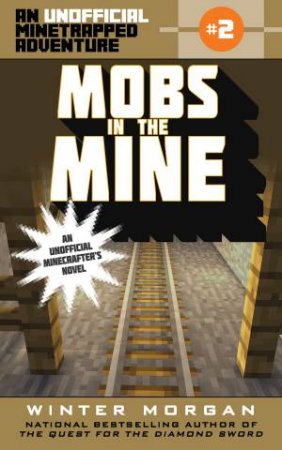 Mobs In The Mine by Winter Morgan