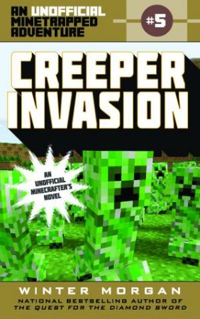 Creeper Invasion