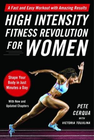 High Intensity Fitness Revolution For Women by Pete Cerqua & Victoria Toujilina