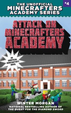 Attack On Minecrafters Academy by Winter Morgan