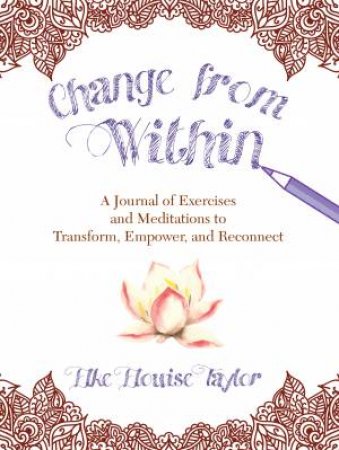 Change From Within by Elke Elouise Taylor