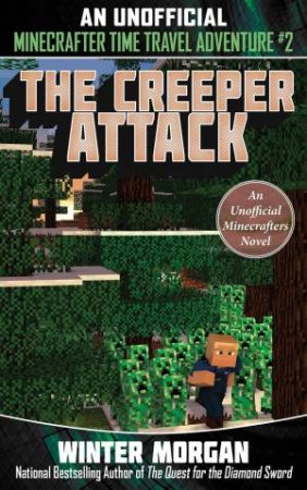 The Creeper Attack by Winter Morgan