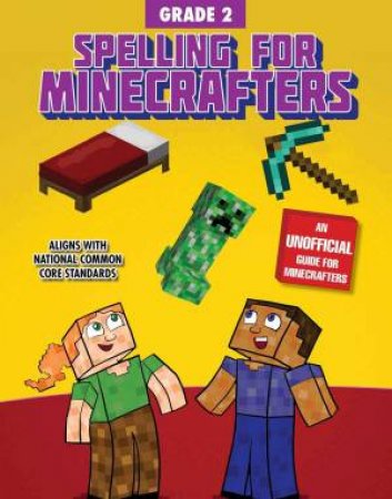 Spelling For Minecrafters: Grade 2 by Various