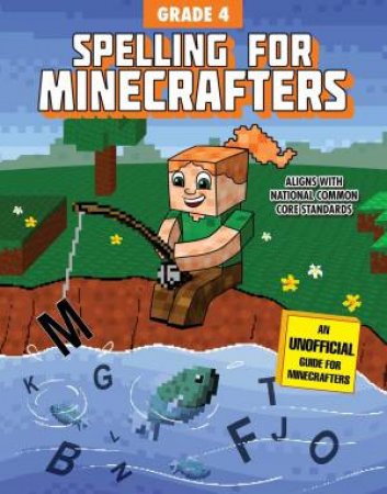 Spelling For Minecrafters: Grade 4 by Various