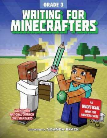 Writing For Minecrafters: Grade 3 by Various