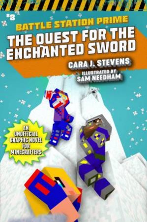 The Quest For The Enchanted Sword by Cara J. Stevens & Sam Needham