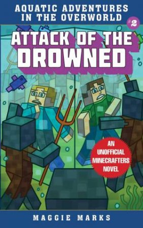 Attack Of The Drowned by Maggie Marks